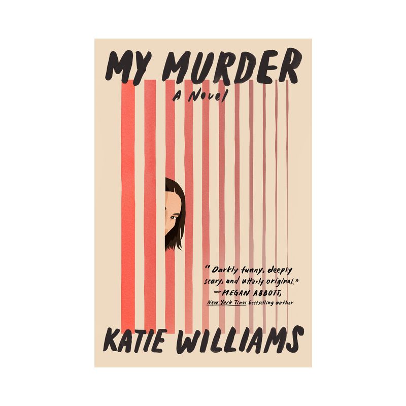 My Murder - by Katie Williams, 1 of 2