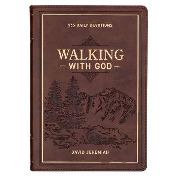 Devotional Walking with God Large Print Faux Leather - by  David Jeremiah (Leather Bound)