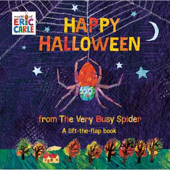 Happy Halloween from the Very Busy Spider - (World of Eric Carle) by Eric Carle (Board Book)