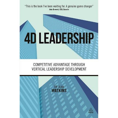 4D Leadership - by  Alan Watkins (Paperback)