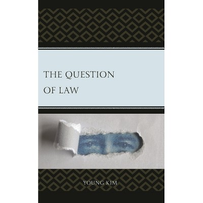 Question of Law - by  Young Kim (Hardcover)