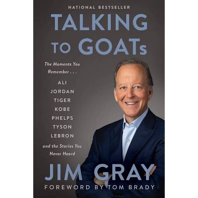 Talking to Goats - by Jim Gray