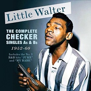 Little Walter - Complete Checker Singles A's & B's 1952-60 (CD) - 1 of 1