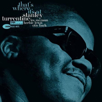 Stanley Turrentine - That's Where It's At (Blue Note Tone Poet Series) (LP) (Vinyl)