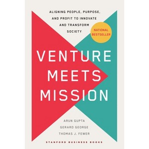 Venture Meets Mission - by  Arun Gupta & Gerard George & Thomas Fewer (Hardcover) - 1 of 1