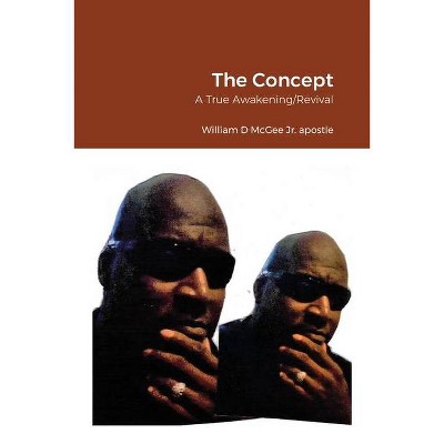 The Concept - by  William McGee (Paperback)