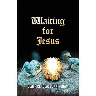 Waiting for Jesus - (Paperback)