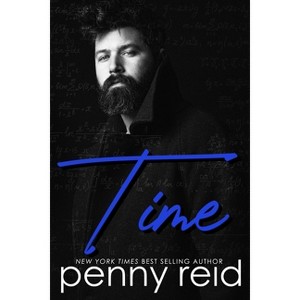 Time - by  Penny Reid (Paperback) - 1 of 1
