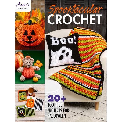 Spooktacular Crochet - by  Annie's (Paperback)