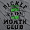 Mens Funny T Shirts Pickle Of The Month Club Sarcastic Food Graphic Novelty Tee For Men - Crazy Dog Men's T Shirt - 2 of 4