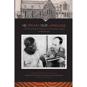 He Speaks Our Language - by  Rob Douglas (Paperback) - 1 of 1