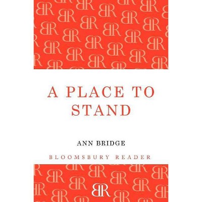 A Place to Stand - by  Ann Bridge (Paperback)
