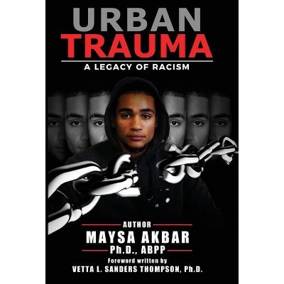 Urban Trauma - by  Maysa Akbar (Hardcover)