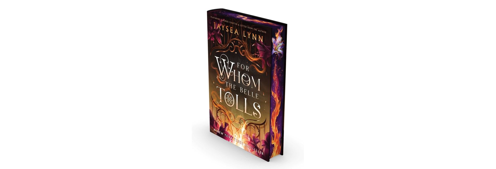 For Whom the Belle Tolls (Deluxe Limited Edition) - (Hell's Belles) by  Jaysea Lynn (Hardcover)