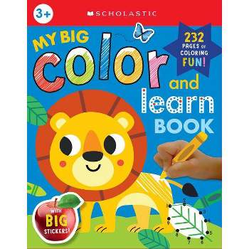 My Big Color & Learn Book: Scholastic Early Learners (Coloring Book) - (Paperback)