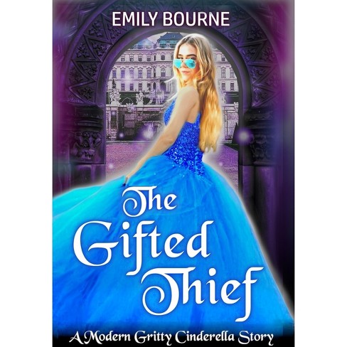The Gifted Thief - (A Runaways Found Family Saga) by  Emily Bourne (Hardcover) - image 1 of 1
