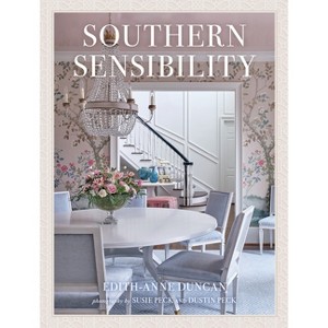 Southern Sensibility - by  Edith-Anne Duncan (Hardcover) - 1 of 1