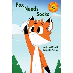 Fox Needs Socks - (Reading Stars) by  Juliana O'Neill (Paperback)