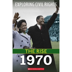 1970 (Exploring Civil Rights: The Rise) - by Selene Castrovilla - 1 of 1