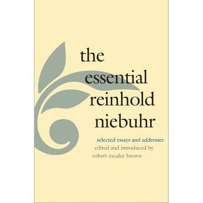 The Essential Reinhold Niebuhr - (Paperback)