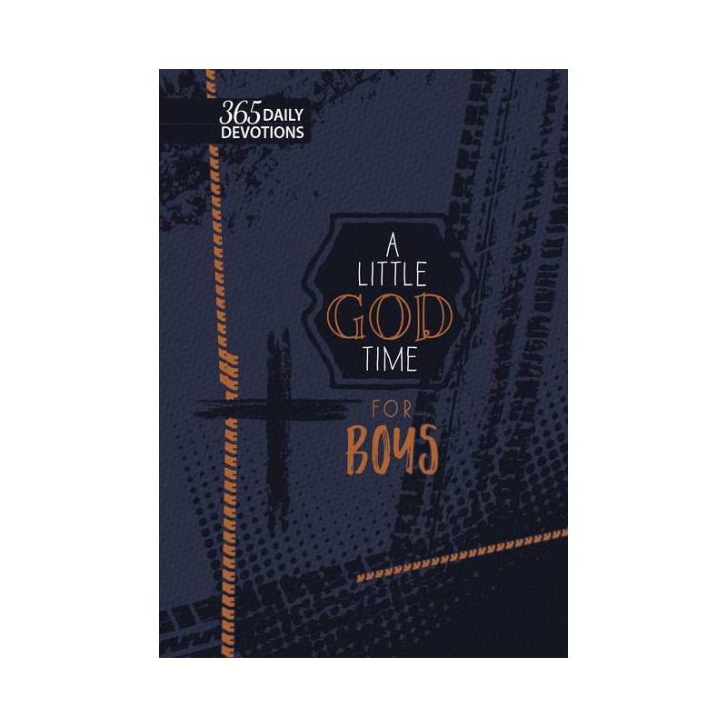A Little God Time for Boys (Gift Edition) - by  Broadstreet Publishing Group LLC (Leather Bound), 1 of 2