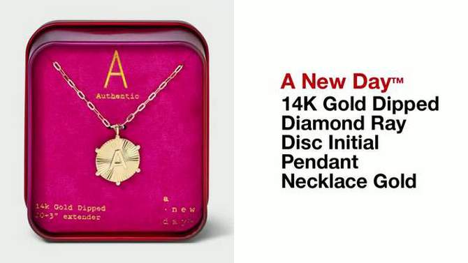 14K Gold Dipped Diamond Ray Disc Initial Pendant Necklace - A New Day™ Gold, 2 of 8, play video