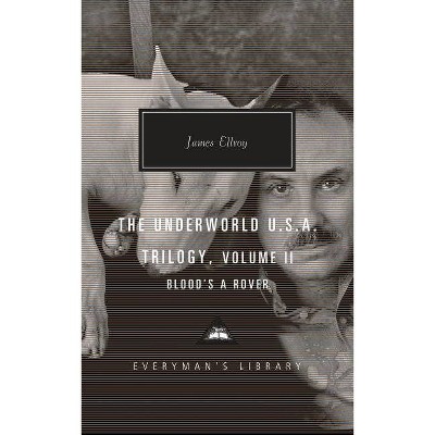 The Underworld U.S.A. Trilogy, Volume II - (Everyman's Library Contemporary Classics) by  James Ellroy (Hardcover)