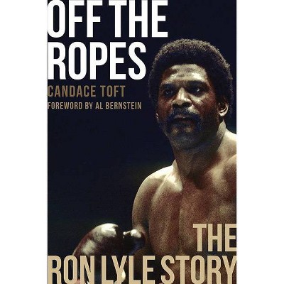 Off the Ropes - 2nd Edition by  Candace Toft (Paperback)