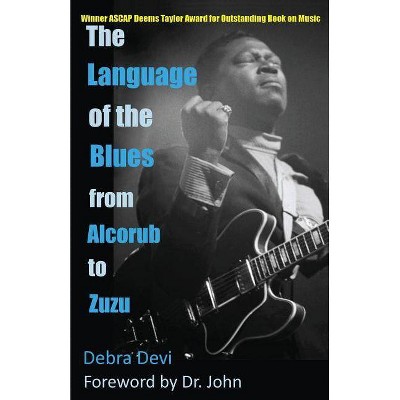 The Language of the Blues - 2nd Edition,Large Print by  Debra Devi (Paperback)