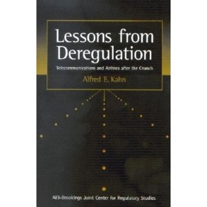Lessons from Deregulation - by  Alfred E Kahn (Paperback) - 1 of 1