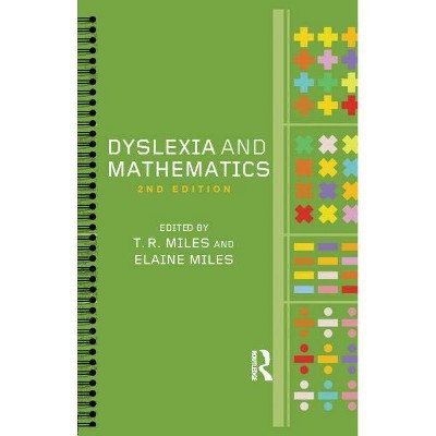 Dyslexia and Mathematics - 2nd Edition by  Elaine Miles & Tim Miles (Paperback)