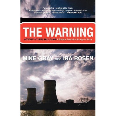 The Warning - by  Mike Gray & Ira Rosen (Paperback)