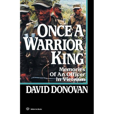 Once a Warrior King - by  David Donovan (Paperback)