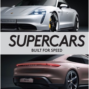 Supercars - by  Publications International Ltd & Auto Editors of Consumer Guide (Hardcover) - 1 of 1