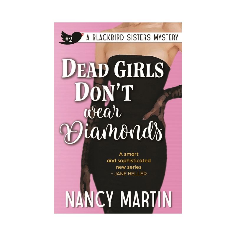 Dead Girls Don't Wear Diamonds - (The Blackbird Sisters) by  Nancy Martin (Paperback), 1 of 2