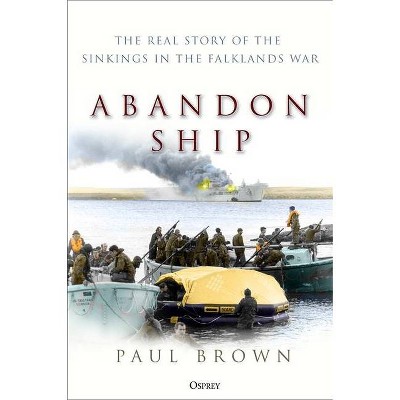 Abandon Ship - by  Paul Brown (Hardcover)