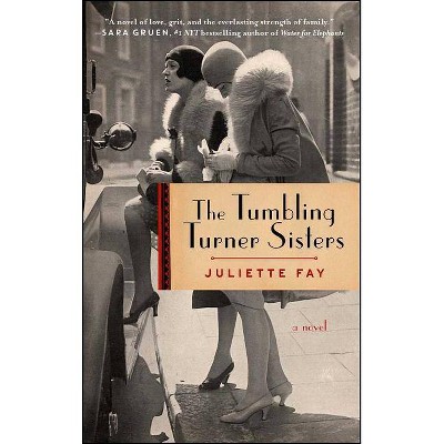 Tumbling Turner Sisters (Reprint) (Paperback) (Juliette Fay)