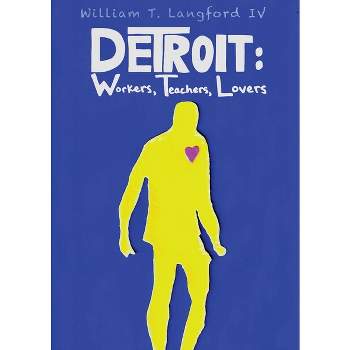 Detroit - (Ritzenhein Emerging Poet Award Winner) by  William T Langford (Paperback)