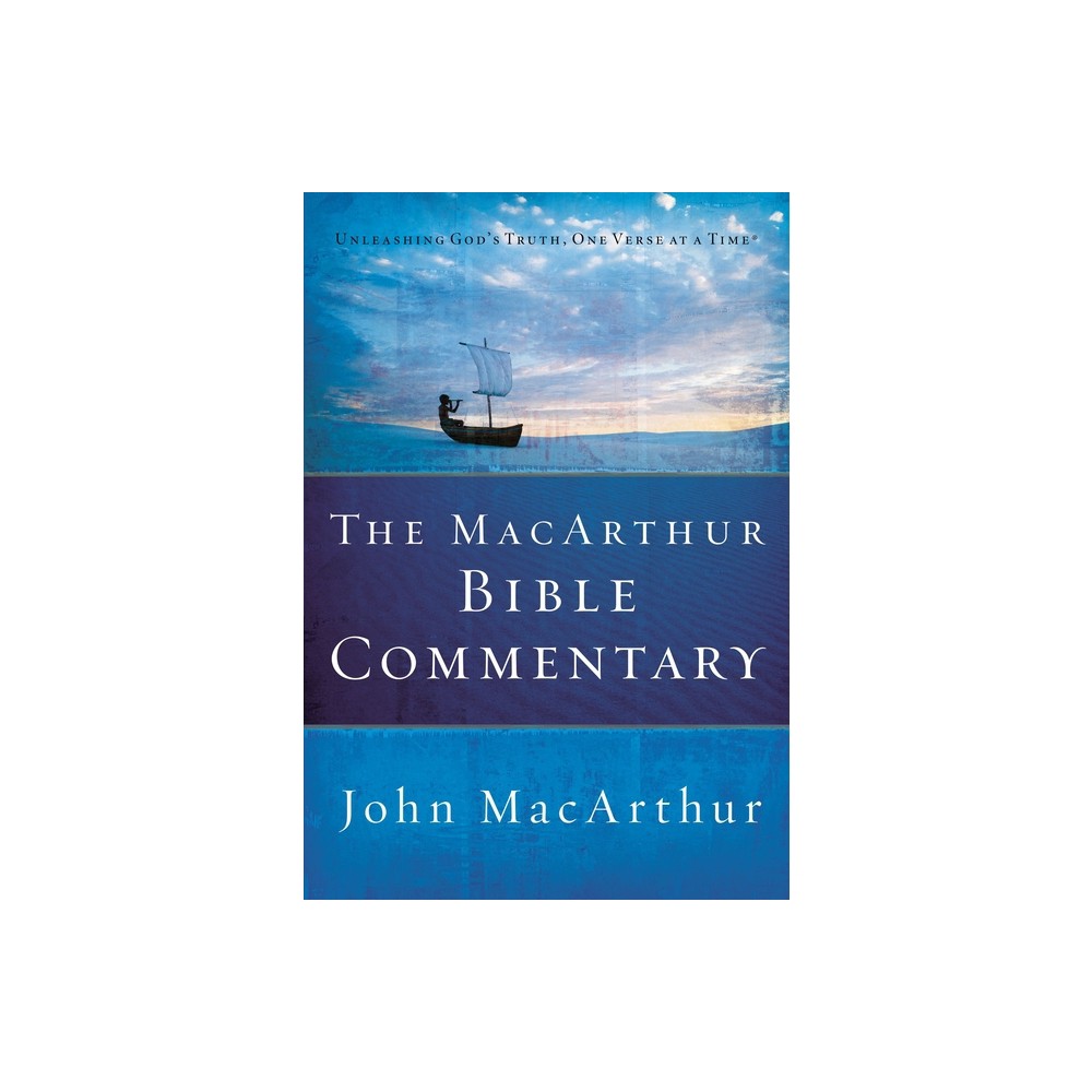 The MacArthur Bible Commentary - by John F MacArthur (Hardcover)