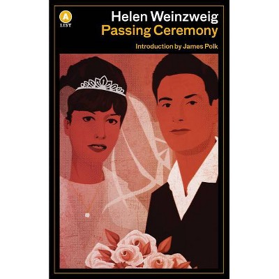 Passing Ceremony - by  Helen Weinzweig (Paperback)