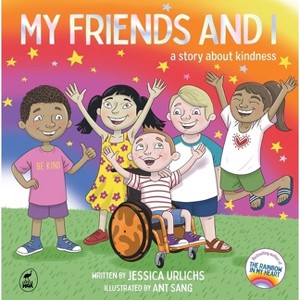 My Friends and I - by  Jessica Urlichs (Paperback) - 1 of 1