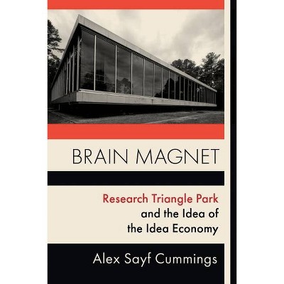 Brain Magnet - (Columbia Studies in the History of U.S. Capitalism) by  Alex Cummings (Paperback)