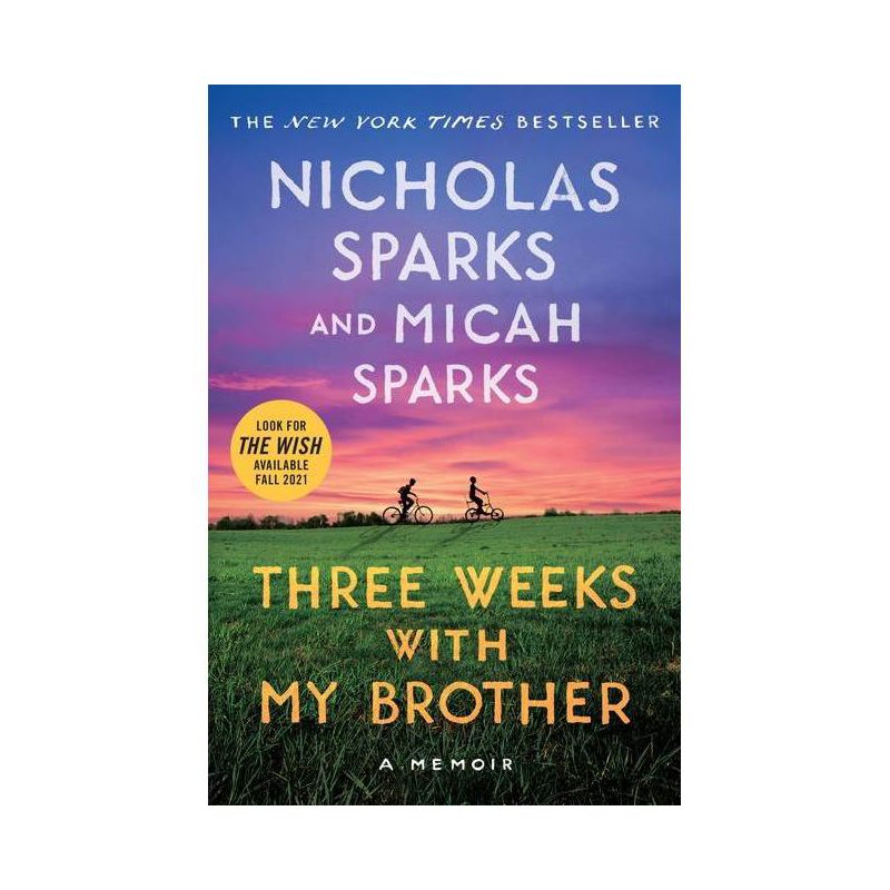 Three Weeks with My Brother - by Nicholas Sparks &#38; Micah Sparks (Paperback), 1 of 2