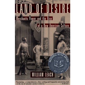 Land of Desire - by  William R Leach (Paperback) - 1 of 1