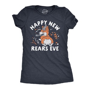 Womens Happy New Rears Eve T Shirt Funny New Years Corgi Puppy Butt Joke Tee For Ladies - Crazy Dog Women's T Shirt - 1 of 4