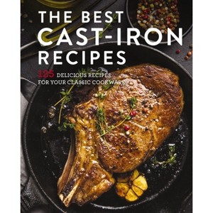 The Best Cast Iron Cookbook - by  Cider Mill Press (Hardcover) - 1 of 1