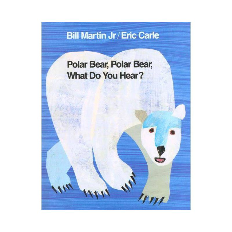 Polar Bear, Polar Bear, What Do You Hear? - (Brown Bear and Friends) by Bill Martin, 1 of 2