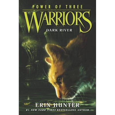 Warriors: Power of Three #2: Dark River - by  Erin Hunter (Paperback)