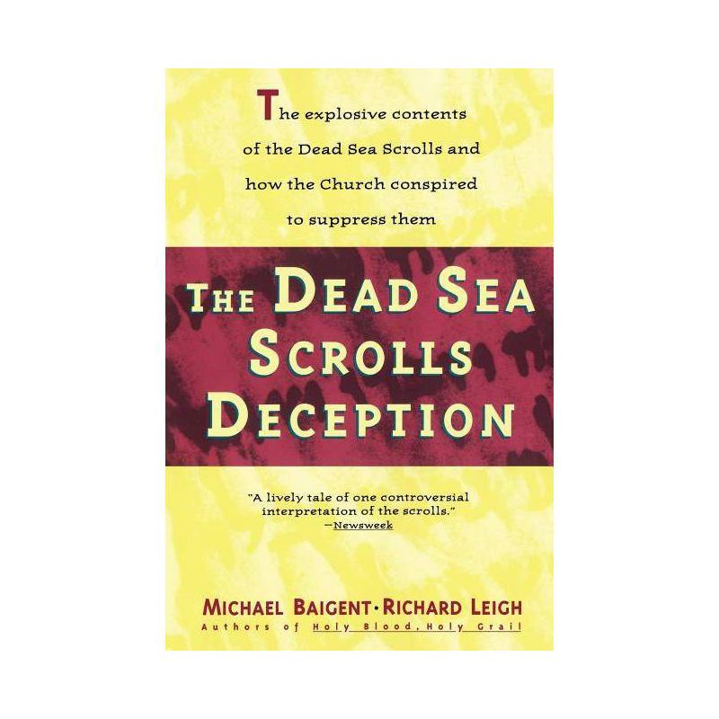 Dead Sea Scrolls Deception - by  Michael Baigent (Paperback), 1 of 2
