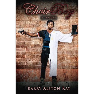 Choirboy, 1 - by  Barry Alston (Paperback)